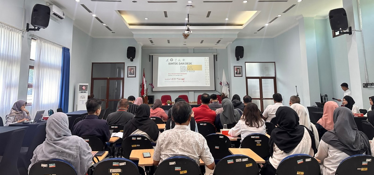 Dukung Percepatan Sertifikasi, BBPOM di Bandung Gelar Bimtek dan Desk Evaluasi Dokumen